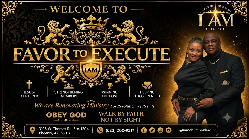 Welcome to IAM Church — Favor to Execute. We are renovating ministry for revolutionary results. Obey God | Walk by faith not by sight.